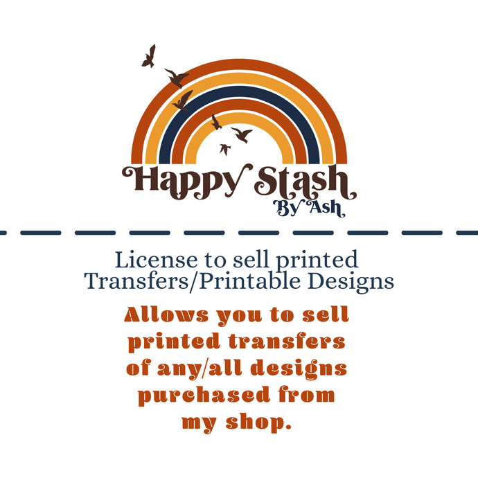 License to sell printed Transfers/Printable Designs - If you are wanting to sell transfers or high volume (50 or more) product you Need This